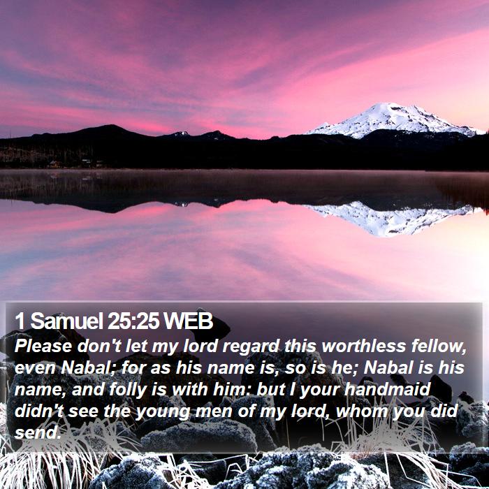 1 Samuel 25:25 WEB Bible Study