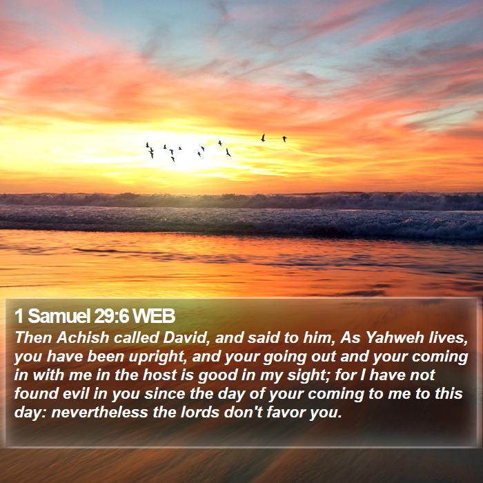 1 Samuel 29:6 WEB Bible Study