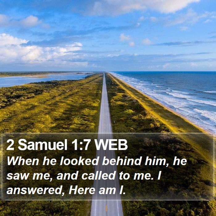 2 Samuel 1:7 WEB Bible Study