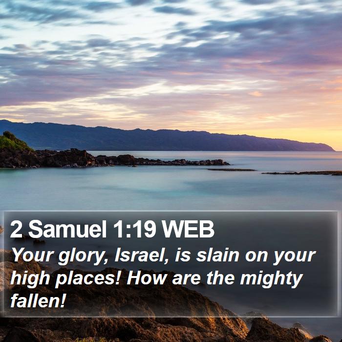 2 Samuel 1:19 WEB Bible Study