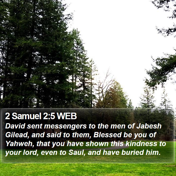 2 Samuel 2:5 WEB Bible Study