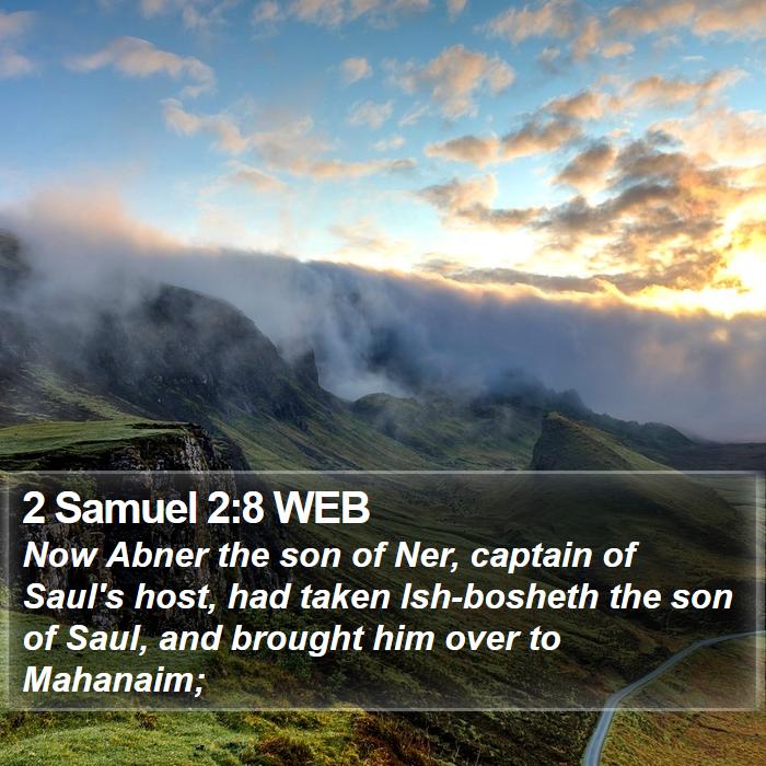 2 Samuel 2:8 WEB Bible Study