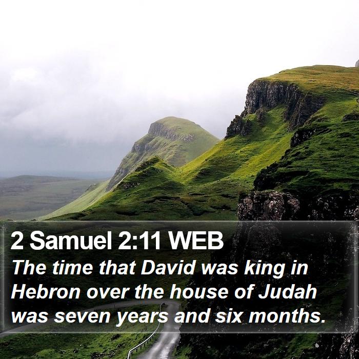 2 Samuel 2:11 WEB Bible Study