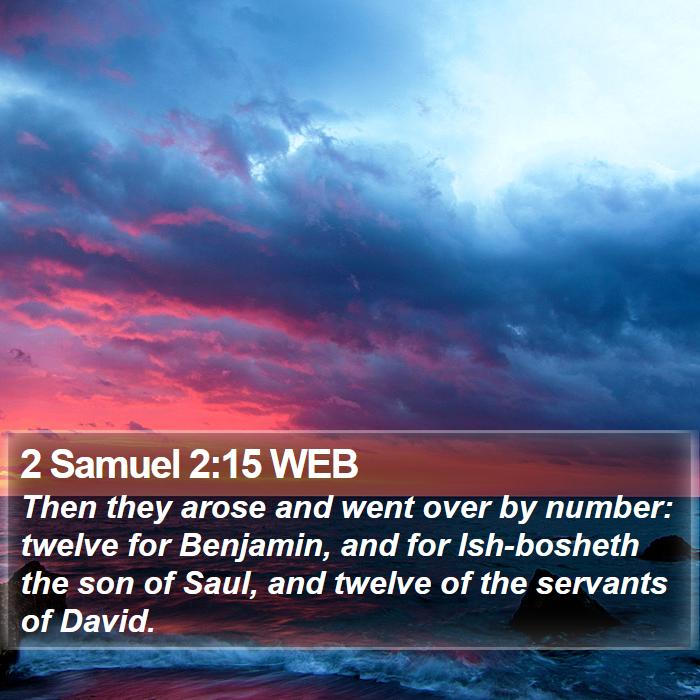 2 Samuel 2:15 WEB Bible Study