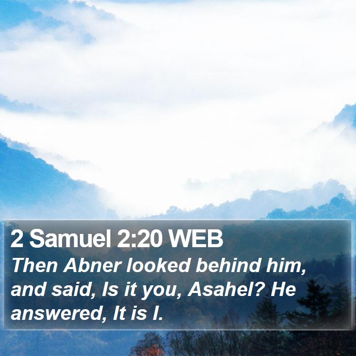 2 Samuel 2:20 WEB Bible Study