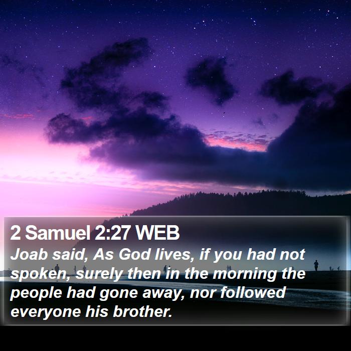 2 Samuel 2:27 WEB Bible Study