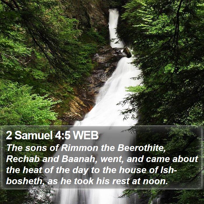 2 Samuel 4:5 WEB Bible Study