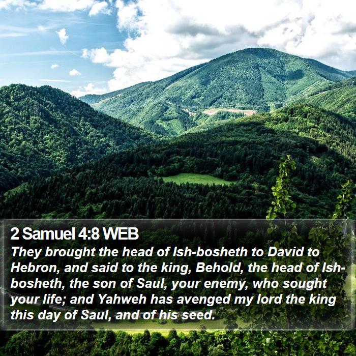 2 Samuel 4:8 WEB Bible Study