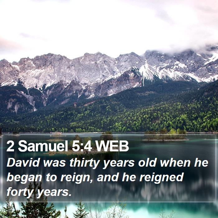 2 Samuel 5:4 WEB Bible Study