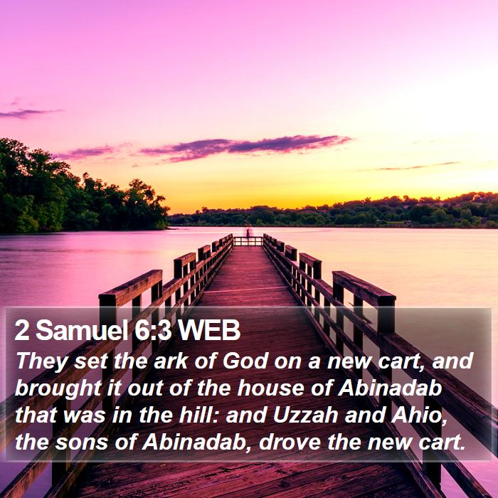 2 Samuel 6:3 WEB Bible Study