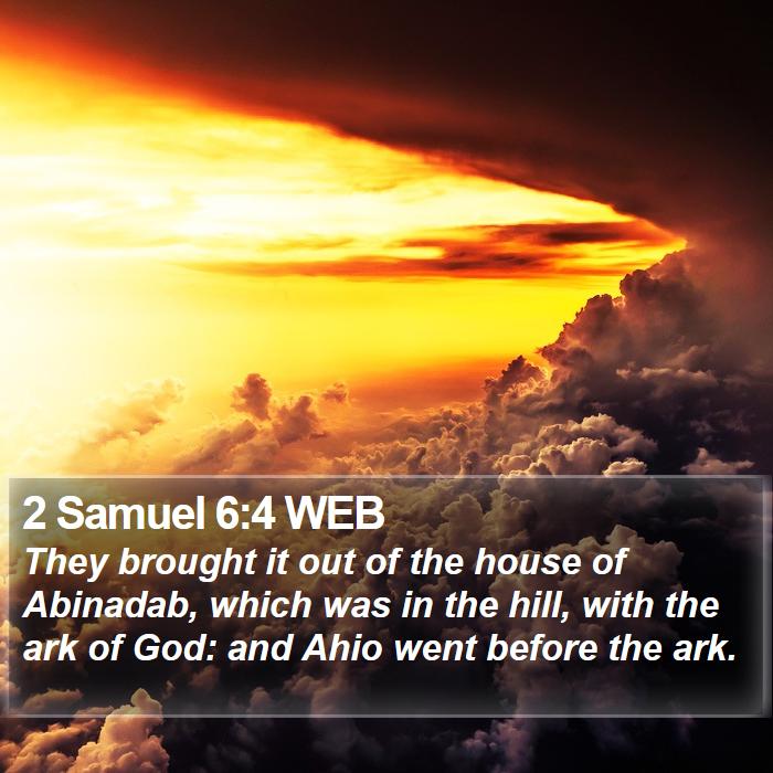 2 Samuel 6:4 WEB Bible Study