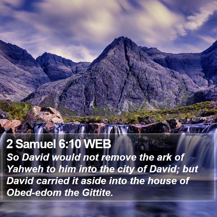 2 Samuel 6:10 WEB Bible Study