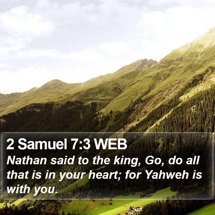 2 Samuel 7:3 WEB Bible Study