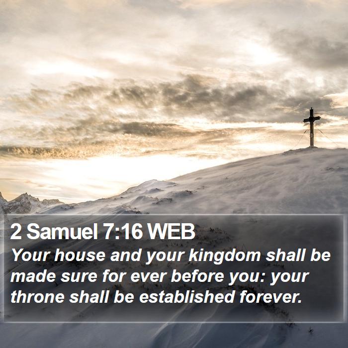 2 Samuel 7:16 WEB Bible Study