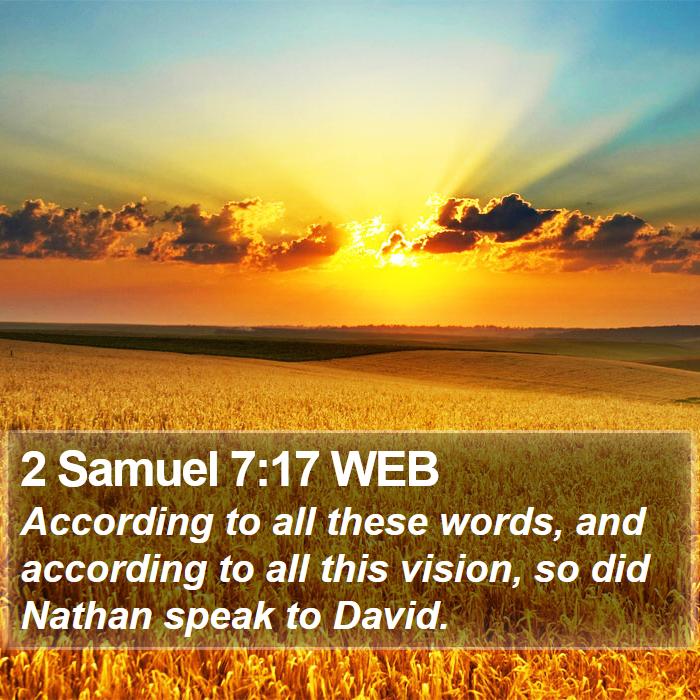 2 Samuel 7:17 WEB Bible Study