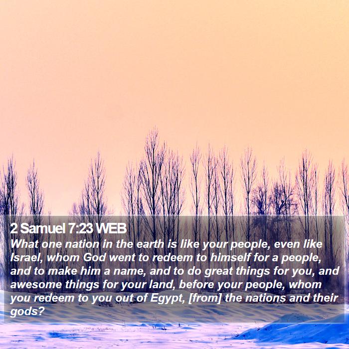 2 Samuel 7:23 WEB Bible Study