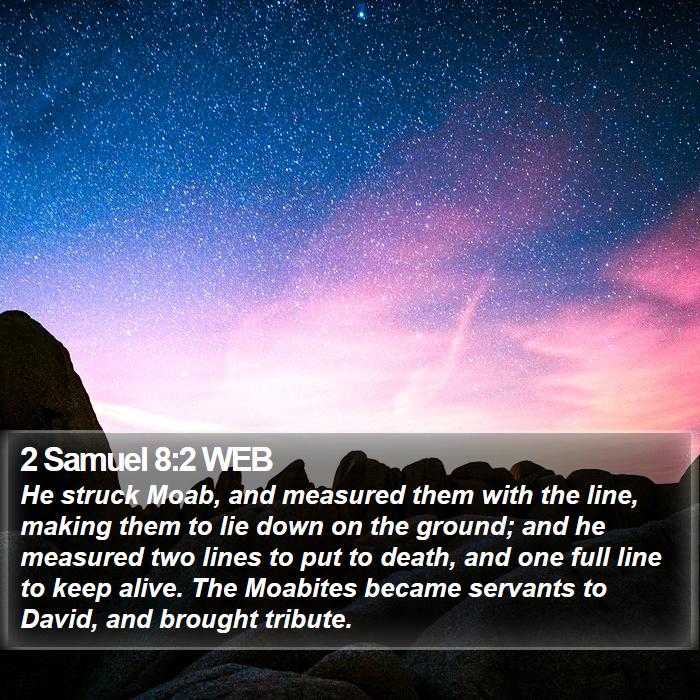 2 Samuel 8:2 WEB Bible Study