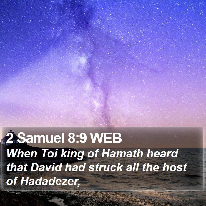 2 Samuel 8:9 WEB Bible Study