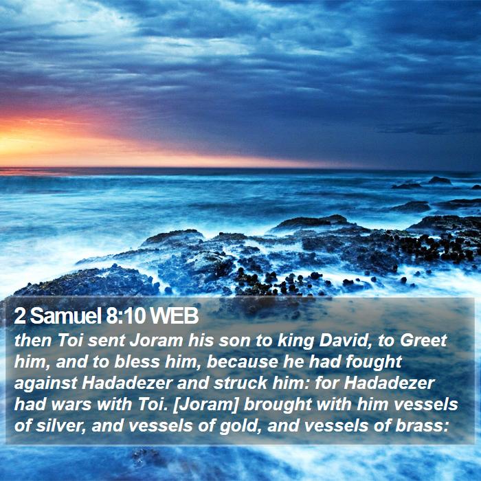 2 Samuel 8:10 WEB Bible Study