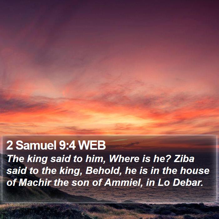 2 Samuel 9:4 WEB Bible Study