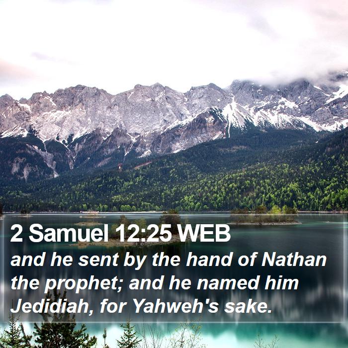 2 Samuel 12:25 WEB Bible Study