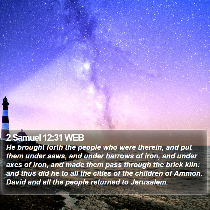 2 Samuel 12:31 WEB Bible Study