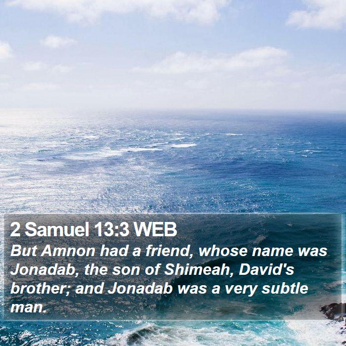 2 Samuel 13:3 WEB Bible Study