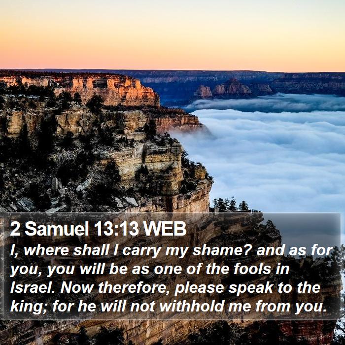 2 Samuel 13:13 WEB Bible Study