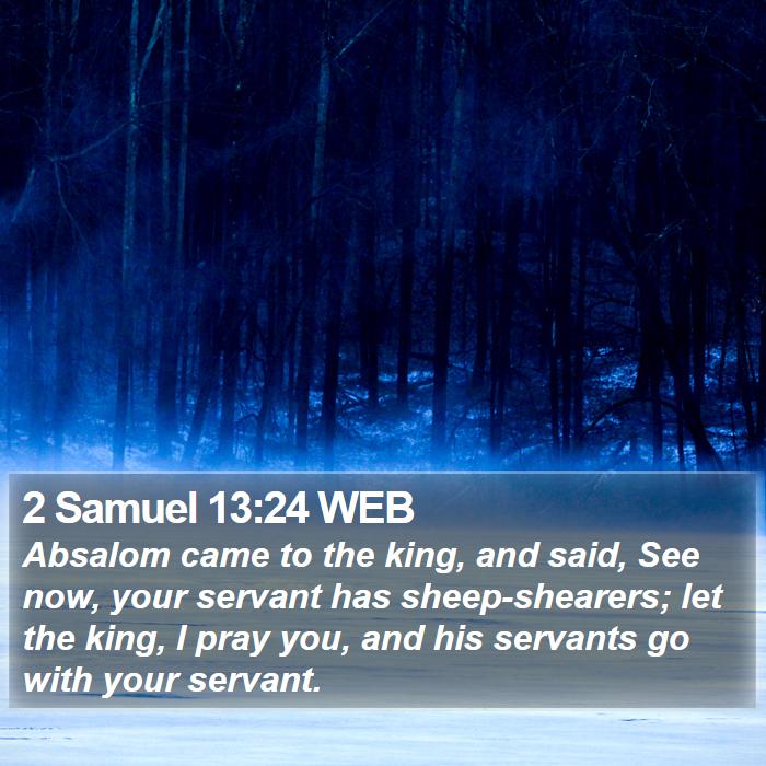 2 Samuel 13:24 WEB Bible Study