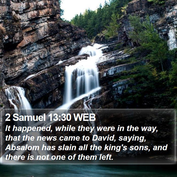 2 Samuel 13:30 WEB Bible Study