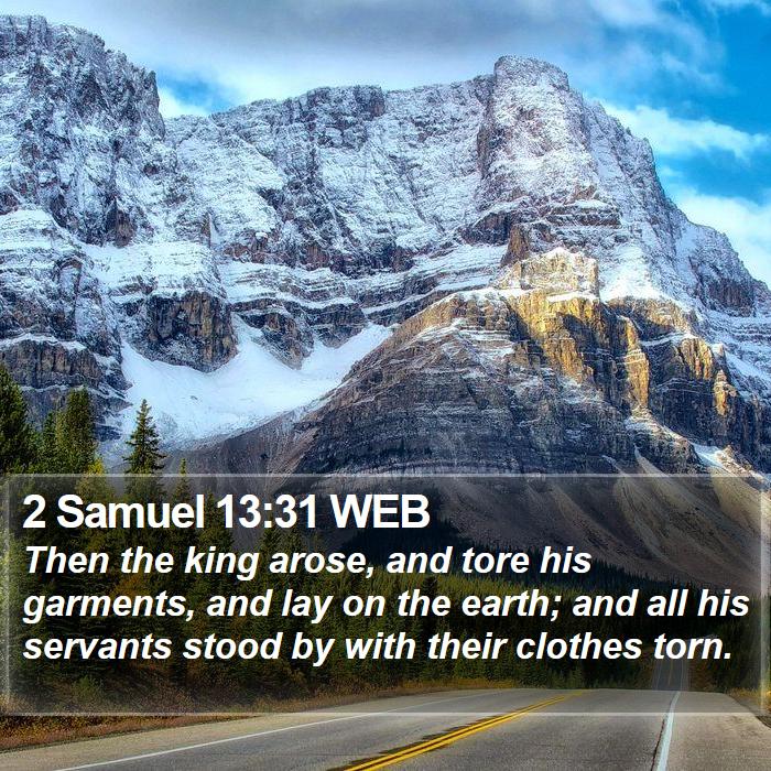 2 Samuel 13:31 WEB Bible Study