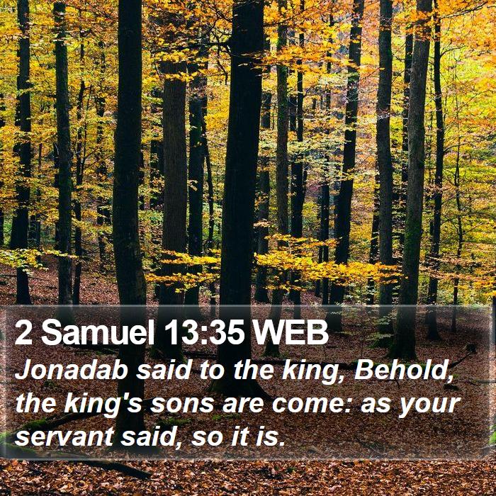 2 Samuel 13:35 WEB Bible Study