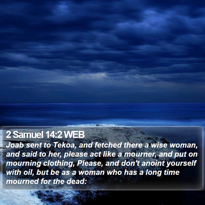 2 Samuel 14:2 WEB Bible Study