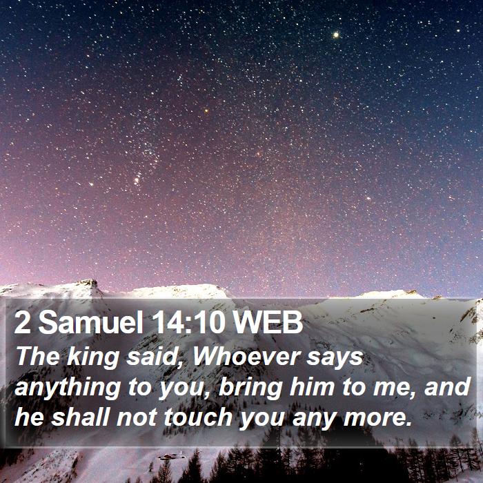 2 Samuel 14:10 WEB Bible Study