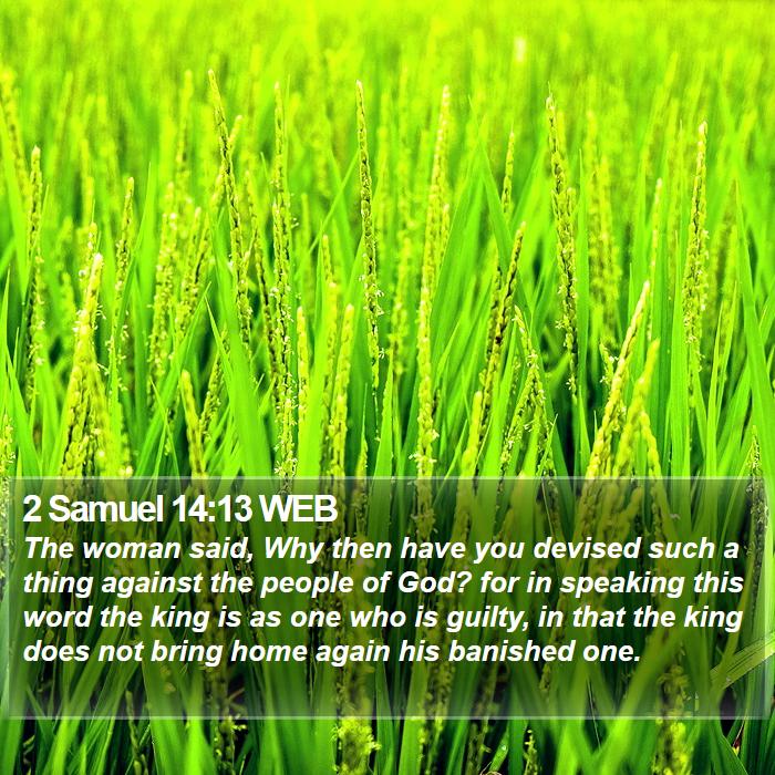 2 Samuel 14:13 WEB Bible Study