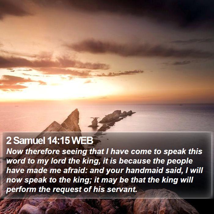 2 Samuel 14:15 WEB Bible Study