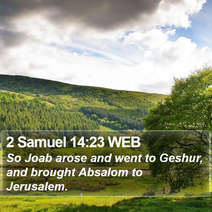 2 Samuel 14:23 WEB Bible Study