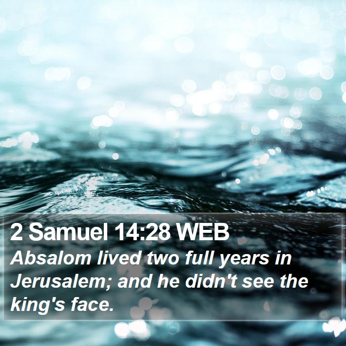 2 Samuel 14:28 WEB Bible Study