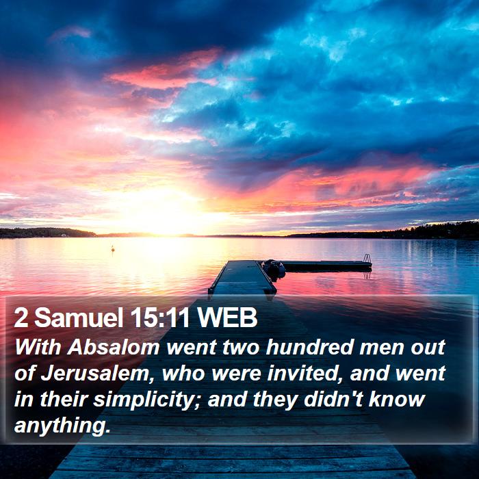 2 Samuel 15:11 WEB Bible Study