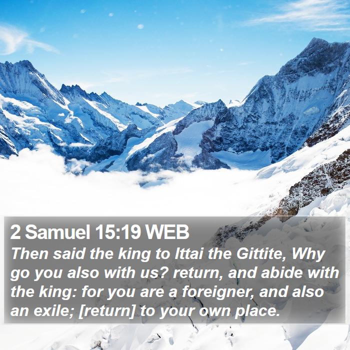 2 Samuel 15:19 WEB Bible Study