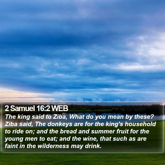 2 Samuel 16:2 WEB Bible Study