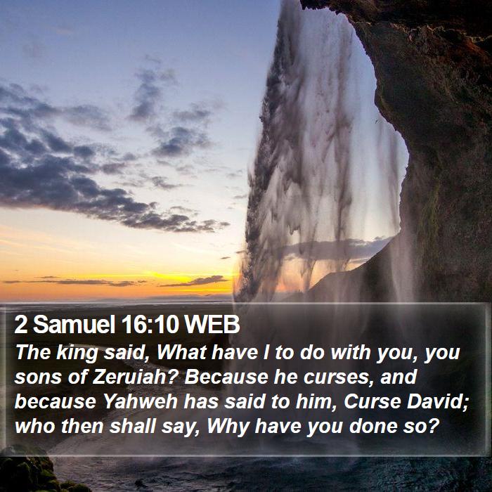 2 Samuel 16:10 WEB Bible Study