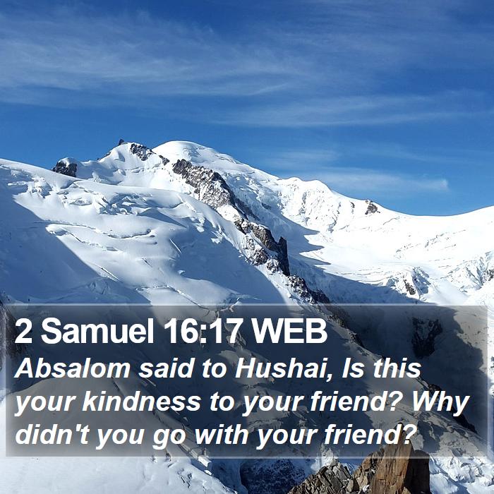 2 Samuel 16:17 WEB Bible Study