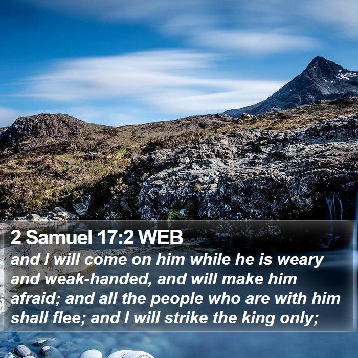 2 Samuel 17:2 WEB Bible Study