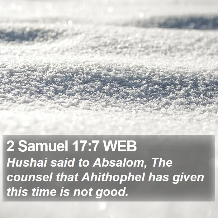 2 Samuel 17:7 WEB Bible Study