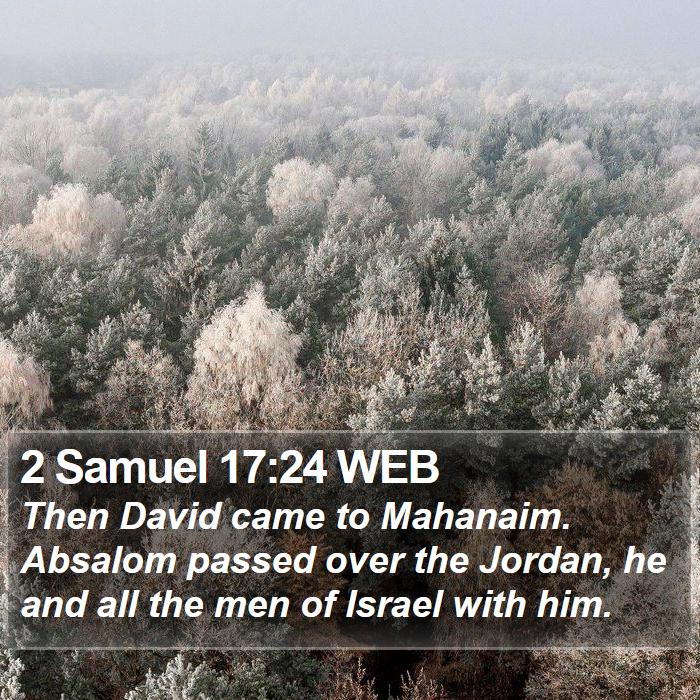 2 Samuel 17:24 WEB Bible Study