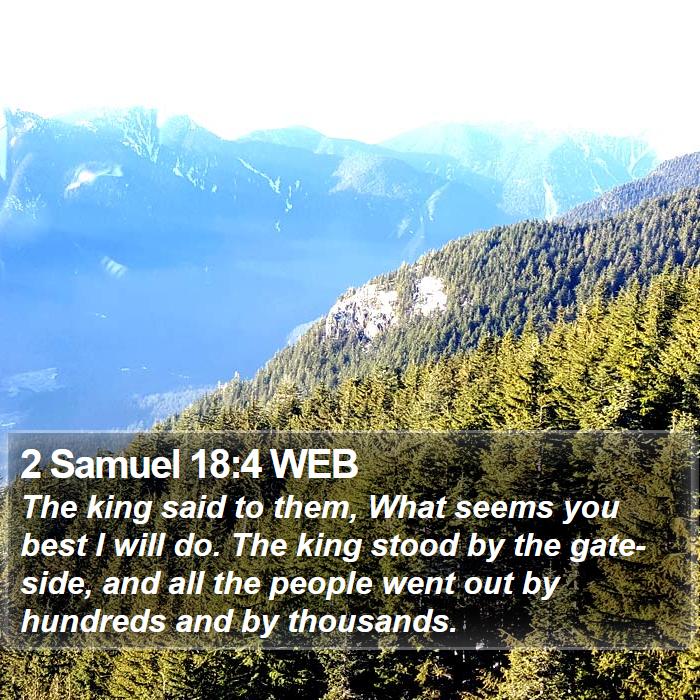 2 Samuel 18:4 WEB Bible Study