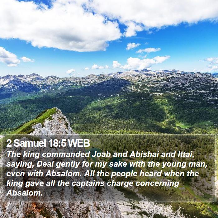 2 Samuel 18:5 WEB Bible Study