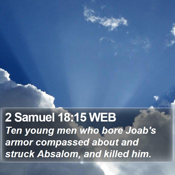 2 Samuel 18:15 WEB Bible Study