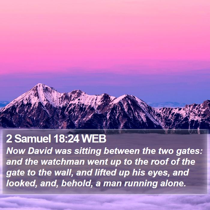 2 Samuel 18:24 WEB Bible Study